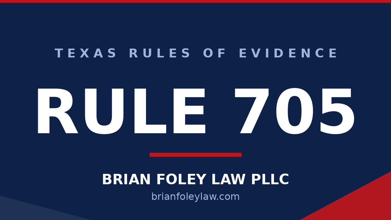 Montgomery County Criminal Defense Attorney - Texas Rules of Evidence Rule 705 Expert Voir Dire